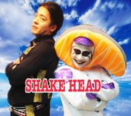 SHAKE HEAD